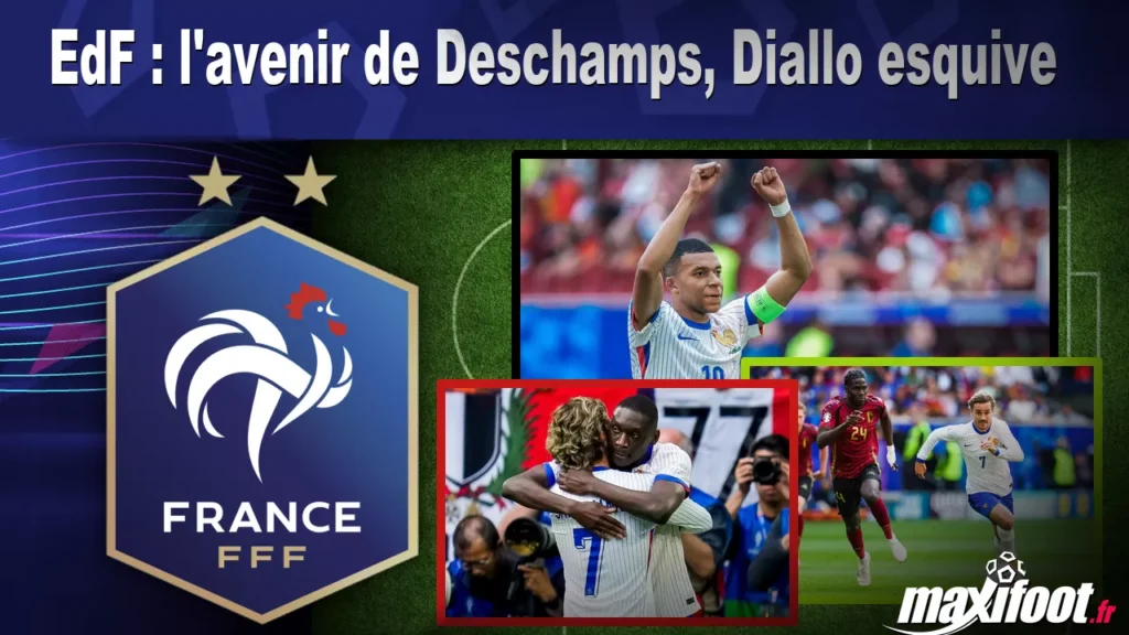 EdF : l’avenir de Deschamps, Diallo esquive EdF : l’avenir de Deschamps, Diallo esquive