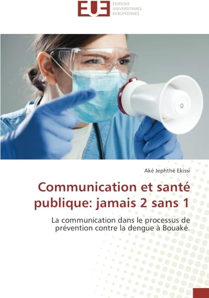 L'impact de la dialog sur la perception de la santé publique