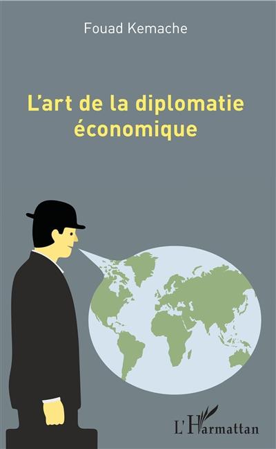 Vers une nouvelle approche de la diplomatie économique et du soutien aux PME