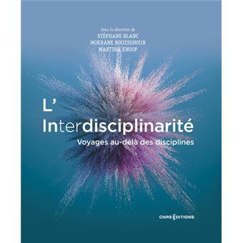 L'impact de l'interdisciplinarité sur le développement scientifique : Perspectives recueillies