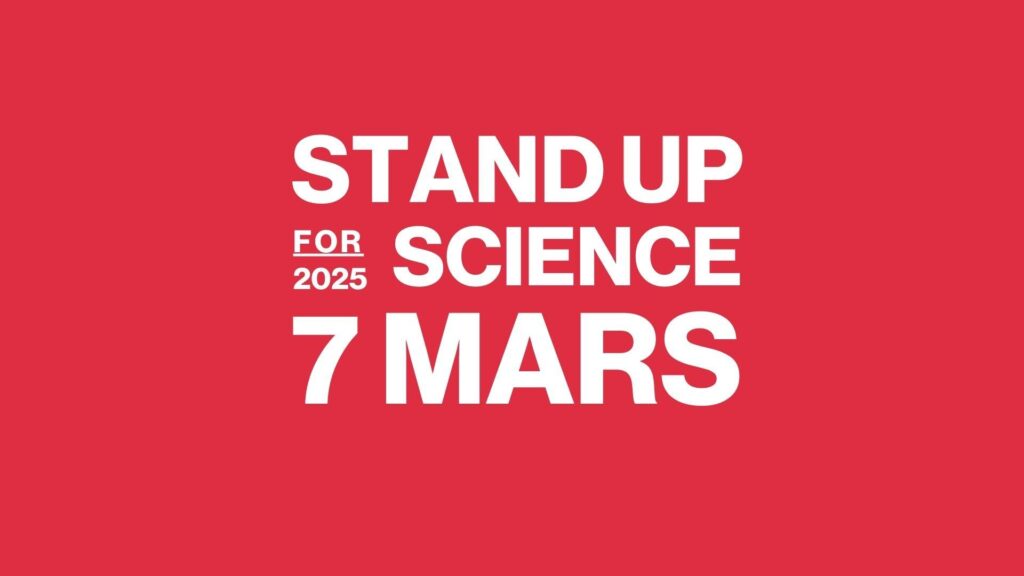 Stand Up For Science France appelle à se mobiliser le jeudi 3 avril – ECHOSCIENCES – Grenoble