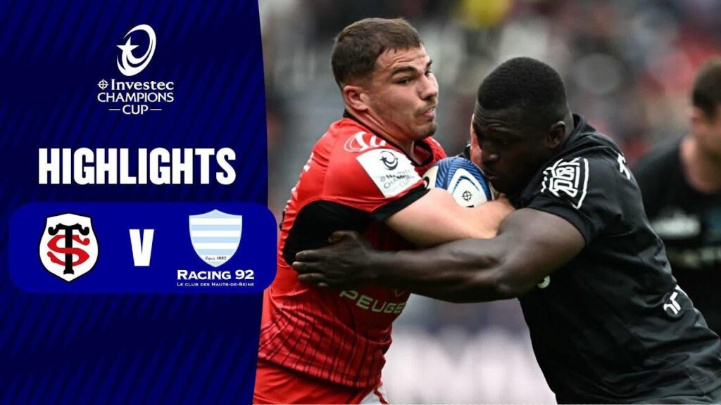 Ne Ratez Pas le Choc Toulouse – Racing 92 : Heure et Chaîne TV pour Suivre le Match de Top 14 !