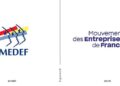 Découvrez le Medef : Le moteur incontournable de l’économie française dévoilé Découvrez le Medef : Le moteur incontournable de l’économie française dévoilé
